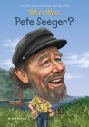 Who Was Pete Seeger? (Who Was?) By Noel MacCarry, Who HQ, Stephen Marchesi (Illustrator) Cover Image