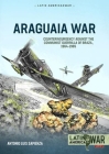 Araguaia War: Counterinsurgency Against the Communist Guerrillas of Brazil, 1964-1985 (Latin America@War) Cover Image
