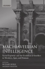 Machiavellian Intelligence (Oxford Science Publications) By Richard W. Byrne (Editor), Andrew Whiten (Editor) Cover Image