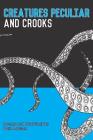 Creatures Peculiar and Crooks By Bain Mattox Cover Image