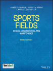 Sports Fields: Design, Construction, and Maintenance Cover Image