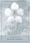 Diamond Sutra: The Prajna-Paramita By William Gemmell (Editor), William Gemmell (Translated by) Cover Image