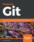 Mastering Git By Jakub Narębski Cover Image