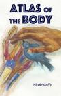 Atlas of the Body By Nicole Cuffy Cover Image