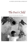 The Poet's Child: Edited by Michael Wiegers (Cooper Canyon Press Anthology) By Michael Wiegers (Editor) Cover Image