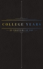 25 Chapters Of You: College Years By Jacob N. Bollig Cover Image