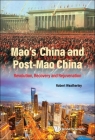 Mao's China and Post-Mao China: Revolution, Recovery and Rejuvenation By Robert Weatherley Cover Image