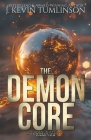 The Demon Core By Kevin Tumlinson Cover Image