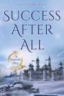 Success After All By Melinda Kreischer Cover Image