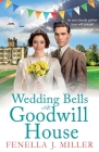 Wedding Bells at Goodwill House By Fenella J. Miller Cover Image