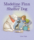 Madeline Finn and the Shelter Dog Cover Image