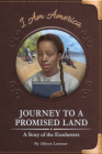 Journey to a Promised Land: A Story of the Exodusters By Allison Lassieur, Eric Freeberg (Illustrator) Cover Image