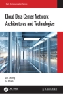 Cloud Data Center Network Architectures and Technologies By Lei Zhang, Yang Changqing (Other), Le Chen Cover Image