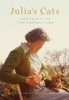 Julia's Cats: Julia Child's Life in the Company of Cats Cover Image