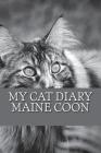 My cat diary: Maine Coon By Steffi Young Cover Image