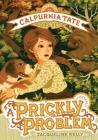 A Prickly Problem: Calpurnia Tate, Girl Vet By Jacqueline Kelly, Jennifer L. Meyer (Illustrator) Cover Image