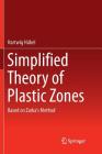 Simplified Theory of Plastic Zones: Based on Zarka's Method Cover Image