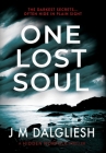 One Lost Soul By J. M. Dalgliesh Cover Image