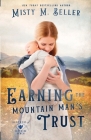 Earning the Mountain Man's Trust Cover Image