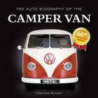 The Auto Biography of the Camper Van (The Auto Biography Series) Cover Image