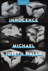 Innocence By Michael Joseph Walsh Cover Image