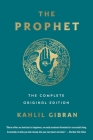 The Prophet: The Complete Original Edition: Essential Pocket Classics By Kahlil Gibran Cover Image