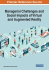 Managerial Challenges and Social Impacts of Virtual and Augmented Reality By Sandra Maria Correia Loureiro (Editor) Cover Image