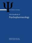 APA Handbook of Psychopharmacology, 1 (APA Handbooks in Psychology(r) #1) Cover Image