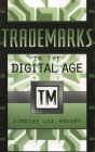 Trademarks in the Digital Age By Timothy Lee Wherry Cover Image