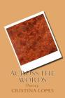 Across the Words: Poetry By Cristina Lopes Cover Image