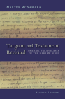 Targum and Testament Revisited: Aramaic Paraphrases of the Hebrew Bible: A Light on the New Testament By Martin McNamara Cover Image