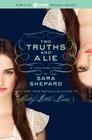 The Lying Game #3: Two Truths and a Lie By Sara Shepard Cover Image