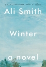 Winter: A Novel (Seasonal Quartet) By Ali Smith Cover Image