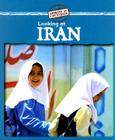 Looking at Iran (Looking at Countries) By Kathleen Pohl Cover Image