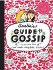 Amelia's Guide to Gossip: The Good, the Bad, and the Ugly Cover Image