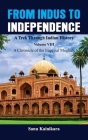 From Indus to Independence - A Trek Through Indian History: Vol VIII A Chronicle of the Imperial Mughals Cover Image