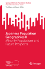 Japanese Population Geographies II: Minority Populations and Future Prospects By Yoshitaka Ishikawa (Editor) Cover Image