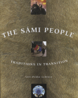 The Sámi People: Traditions in Transitions By Veli-Pekka Lehtola Cover Image