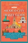 Moon Mexico City: The Ultimate Traveler's Guide to the Best Places, Insider Tips, and Curious Flavors of Local Food and Drink(Your Hand Cover Image