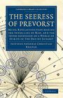 The Seeress of Prevorst (Cambridge Library Collection - Spiritualism and Esoteric Kno) By Justinus Andreas Christian Kerner, Catherine Crowe (Translator) Cover Image