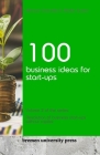 100 business ideas for start-ups: Volume 2 of the series: Revolution of business start-ups without capital By Meike Susten, Michael Overdiek Cover Image
