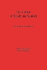 The Yiddish Study in Scarlet: Sherlock Holmes's First Case By Arthur Conan Doyle, Barry Goldstein (Translator) Cover Image