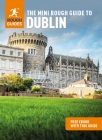 The Mini Rough Guide to Dublin (Travel Guide with Free Ebook) (Mini Rough Guides) By Rough Guides Cover Image
