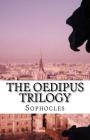 The Oedipus Trilogy By Richard Claverhouse Jebb (Translator), Sophocles Cover Image