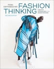 Fashion Thinking: Creative Approaches to the Design Process By Fiona Dieffenbacher Cover Image