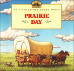 Prairie Day: Adapted from the Little House Books by Laura Ingalls Wilder (My First Little House Books (Prebound)) By Laura Ingalls Wilder, Renaee Graef Cover Image