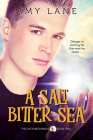 A Salt Bitter Sea (The Luck Mechanics #2) By Amy Lane Cover Image