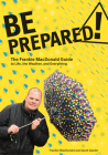 Be Prepared!: The Frankie MacDonald Guide to Life, the Weather, and Everything Cover Image