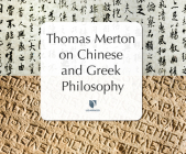 Thomas Merton on Chinese & Greek Philosophy Cover Image