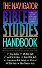The Navigator Bible Studies Handbook By The Navigators (Created by) Cover Image